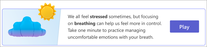 Screenshot of the entrypoint for breathing exercises on the Your Responses page. Text reads We all feel stressed sometimes, but focusing on breathing can help us feel more in control. Take one minute to practice managing uncomfortable emotions with your breath. with a Play button.