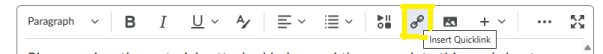 Insert a link to a OneDrive file in the Brightspace Content Editor using the Quicklink Insert Menu.
