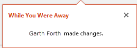  Screenshot showing the powerPoint for Office 365 shows you who made changes to your shared file while you were away