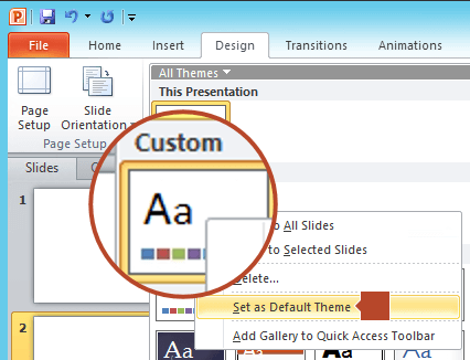 Right-click the new theme listed under the Custom heading, and then choose Set as Default Theme.