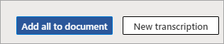 Add all to document or New Transcription